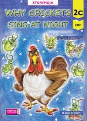 Why Crickets Sing At Night(Storymoja)